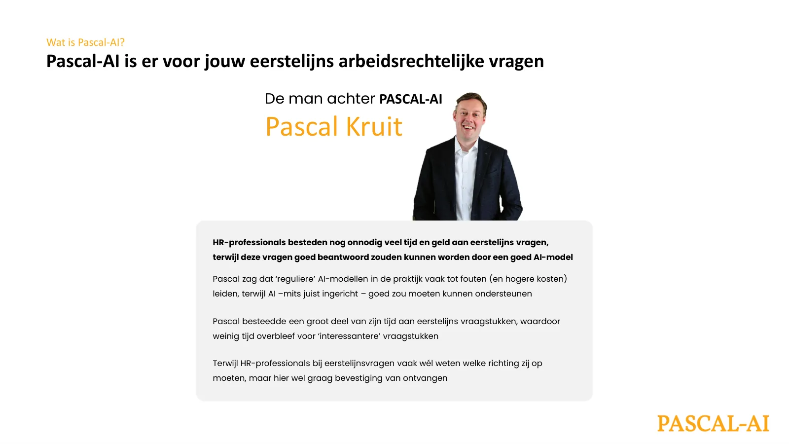 Pascal-AI is er voor jouw eerstelijns arbeidsrechtelijke vragen: waarom Pascal Kruit Pascal-AI startte.