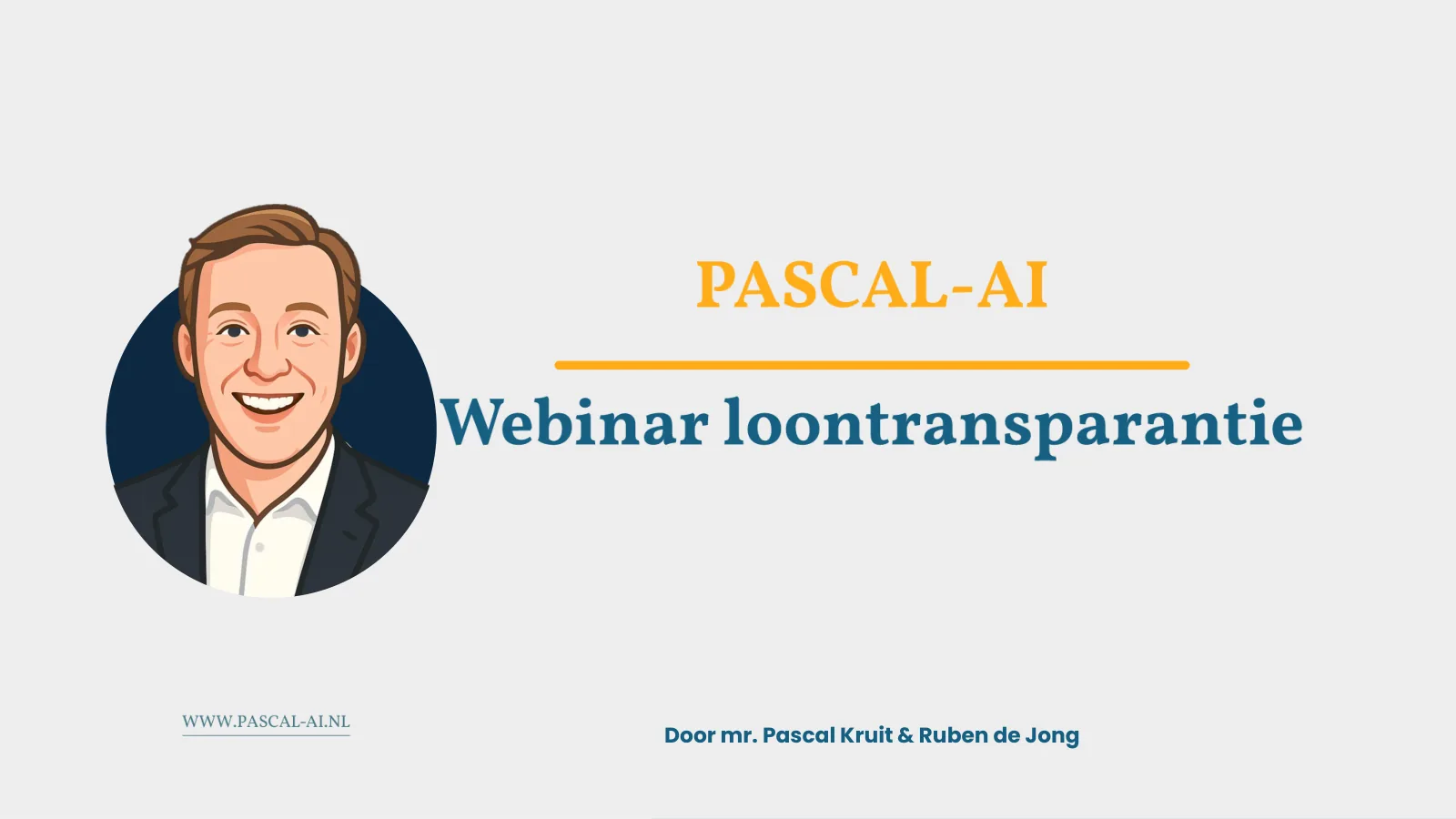 Webinar loontransparantie, door mr. Pascal Kruit en Ruben de Jong.