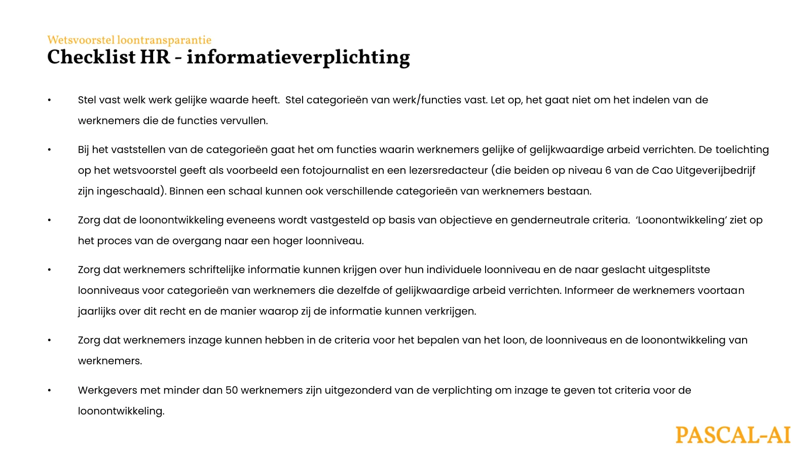 Checklist HR, informatieverplichting: vaststellen welk werk gelijke waarde heeft en categorieën van functies bepalen.