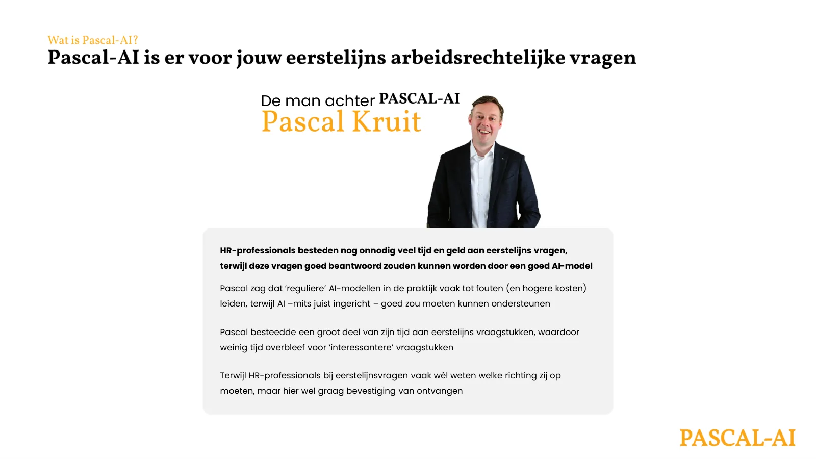 Pascal-AI is er voor jouw eerstelijns arbeidsrechtelijke vragen: waarom Pascal Kruit Pascal-AI startte.